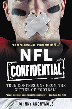 Immagine del venditore per NFL Confidential: True Confessions from the Gutter of Football venduto da WeBuyBooks
