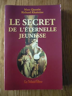 Le secret de l'éternelle jeunesse