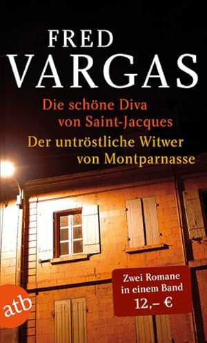 Die schöne Diva von Saint-Jacques/Der untröstliche Witwer von Montparnasse: Kriminalromane