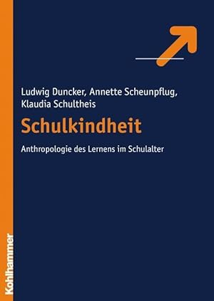 Immagine del venditore per Schulkindheit - Zur Anthropologie des Lernens im Schulalter venduto da moluna