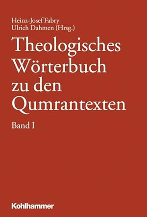 Bild des Verkufers fr Theologisches Woerterbuch zu den Qumrantexten. Band 1 zum Verkauf von moluna