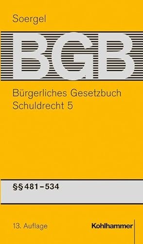 Imagen del vendedor de Brgerliches Gesetzbuch / BGB (13. A.). Schuldrecht 5 a la venta por moluna