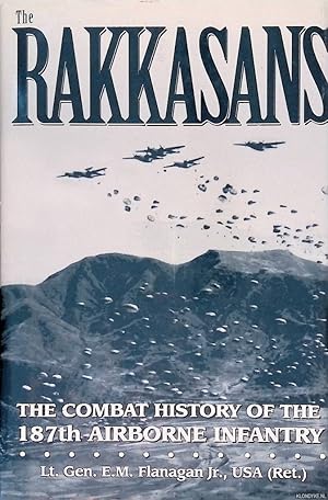 Bild des Verkufers fr The Rakkasans: The Combat History of the 187th Airborne Infantry zum Verkauf von Klondyke