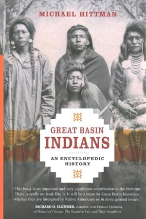 Image du vendeur pour Great Basin Indians : An Encyclopedic History mis en vente par GreatBookPricesUK
