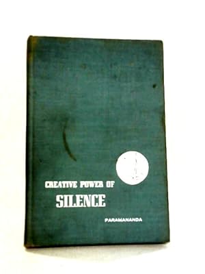 Bild des Verkufers fr Creative Power of Silence zum Verkauf von World of Rare Books