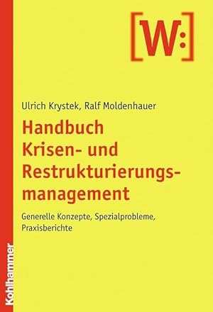 Bild des Verkufers fr Handbuch Krisen- und Restrukturierungsmanagement zum Verkauf von moluna