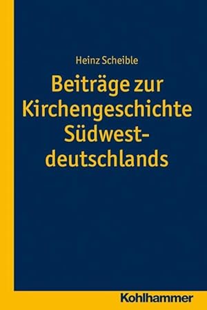 Bild des Verkufers fr Beitraege zur Kirchengeschichte Sdwestdeutschlands zum Verkauf von moluna