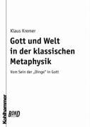 Immagine del venditore per Gott und die Welt in der klassischen Metaphysik venduto da moluna