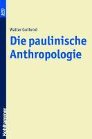 Seller image for Die paulinische Anthropologie. BonD for sale by moluna