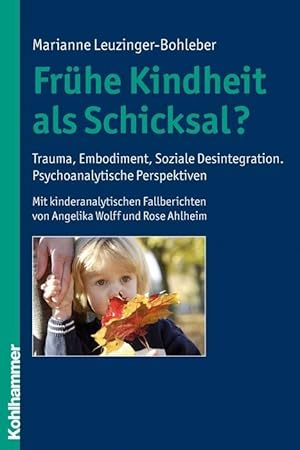Seller image for Frhe Kindheit als Schicksal? for sale by moluna