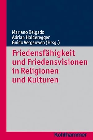 Seller image for Friedensfaehigkeit und Friedensvisionen in Religionen und Kulturen for sale by moluna