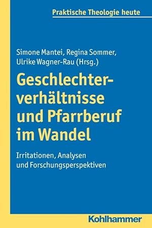 Bild des Verkufers fr Geschlechterverhaeltnisse und Pfarrberuf im Wandel zum Verkauf von moluna