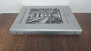 Imagen del vendedor de Buildings and Society: Essays on the Social Development of the Built Environment a la venta por BoundlessBookstore