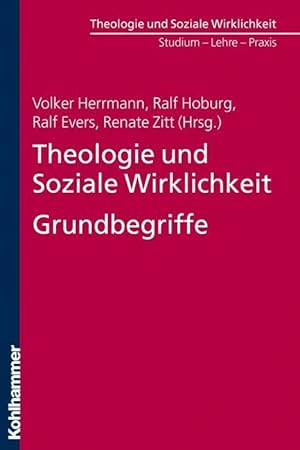 Bild des Verkufers fr Theologie und Soziale Wirklichkeit. Grundbegriffe zum Verkauf von moluna