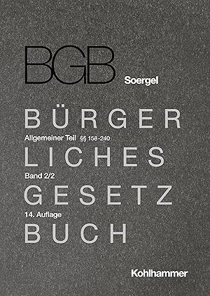 Seller image for Kommentar zum Brgerlichen Gesetzbuch mit Einfhrungsgesetz und Nebengesetzen (BGB) (Soergel) for sale by moluna