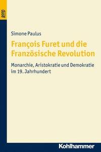 Seller image for Franois Furet und die Franzoesische Revolution for sale by moluna