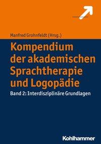 Imagen del vendedor de Kompendium der akademischen Sprachtherapie und Logopaedie a la venta por moluna