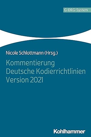 Bild des Verkufers fr Kommentierung Deutsche Kodierrichtlinien Version 2021 zum Verkauf von moluna