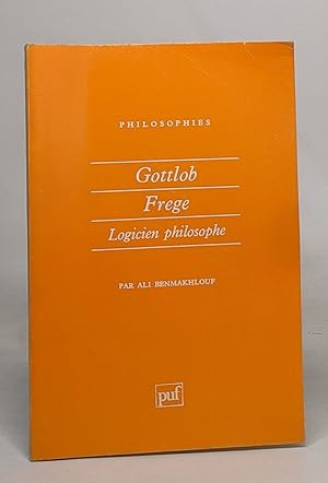 Bild des Verkufers fr Gottlob Frege logicien philosophe zum Verkauf von crealivres