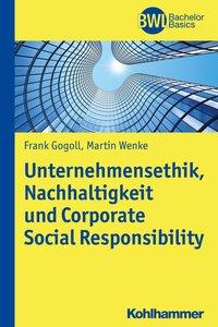 Bild des Verkufers fr Unternehmensethik, Nachhaltigkeit und Corporate Social Responsibility zum Verkauf von moluna