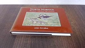 Image du vendeur pour North Norfolk: Wildlife Through the Seasons mis en vente par BoundlessBookstore