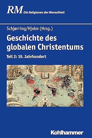 Seller image for Geschichte des globalen Christentums for sale by moluna