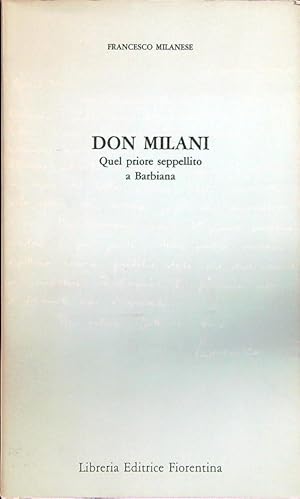 Imagen del vendedor de Don Milani Quel priore seppellito a Barbiana a la venta por Librodifaccia