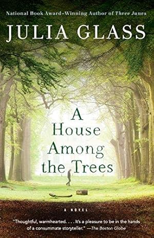 Bild des Verkufers fr A House Among the Trees: A Novel zum Verkauf von WeBuyBooks