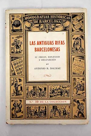 Bild des Verkufers fr Las antiguas rifas barcelonesas zum Verkauf von Alcan Libros