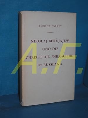 Bild des Verkufers fr Nikolaj Berdjajew und die christliche Philosophie in Russland Eugne Porret. [Dt. bers. von Harald Violet] zum Verkauf von Antiquarische Fundgrube e.U.