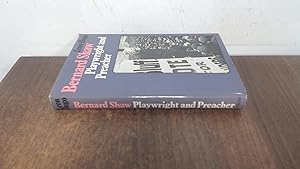 Imagen del vendedor de Bernard Shaw: Playwright and Preacher a la venta por BoundlessBookstore