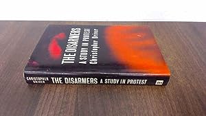 Seller image for The Disarmers: A Study In Protest for sale by BoundlessBookstore
