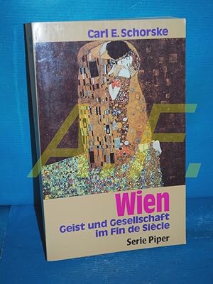 Bild des Verkufers fr Wien - Geist und Gesellschaft im Fin de Sicle (Piper Taschenbuch) zum Verkauf von Antiquarische Fundgrube e.U.