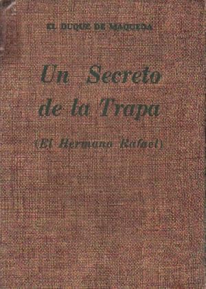 Image du vendeur pour UN SECRETO DE LA TRAPA (EL HERMANO RAFAEL) mis en vente par Librera Raimundo