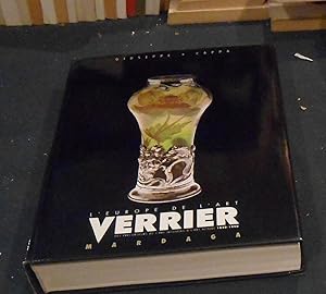 Seller image for L Europe de L Art Verrier   Des Prcurseurs de L Art Nouveau A L Art Actuel 1850-1990 for sale by Librairie Sedon