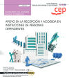 Seller image for Cuaderno del alumno. Apoyo en la recepcin y acogida en instituciones de personas dependientes (UF0127). Certificados de profesionalidad. Atencin sociosanitaria a personas dependientes en instituciones sociales (SSCS0208) for sale by AG Library