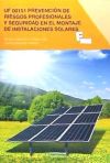 Bild des Verkufers fr Prevencin de riesgos profesionales y seguridad en el montaje de instalaciones solares. Certificados de profesionalidad. Montaje y mantenimiento de instalaciones solares fotovoltaicas zum Verkauf von AG Library