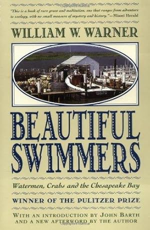 Immagine del venditore per Beautiful Swimmers: Watermen, Crabs and the Chesapeake Bay venduto da WeBuyBooks