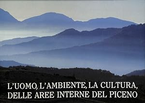 Seller image for L'uomo, l'ambiente, la cultura delle aree interne del piceno for sale by FolignoLibri