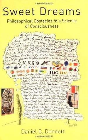 Imagen del vendedor de Sweet Dreams    Philosophical Obstacles to a Science of Consciousness (Jean Nicod Lectures) a la venta por WeBuyBooks