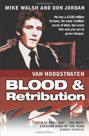 Bild des Verkufers fr Nicholas van Hoogstraten: Blood and Retribution zum Verkauf von WeBuyBooks