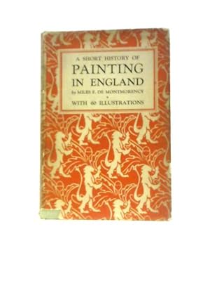 Imagen del vendedor de A Short History of Painting in England a la venta por World of Rare Books