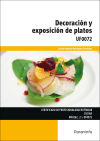 Decoración y exposición de platos. Certificados de profesionalidad. Cocina