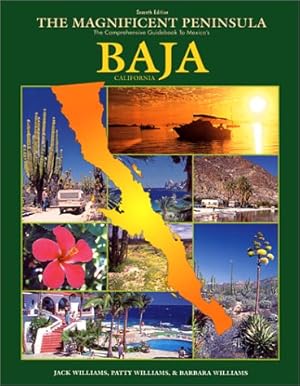 Bild des Verkufers fr The Magnificent Peninsula: The Comprehensive Guidebook to Mexico's Baja California zum Verkauf von WeBuyBooks