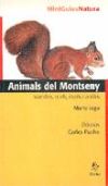 Imagen del vendedor de Animals del Montseny. Mamfers, ocells, rptils i amfibis a la venta por AG Library