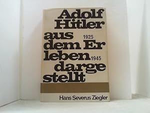 Imagen del vendedor de Adolf Hitler aus dem Erleben dargestellt. a la venta por Antiquariat Uwe Berg