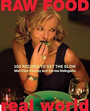 Imagen del vendedor de Raw Food/Real World: 100 Recipes to Get the Glow a la venta por WeBuyBooks