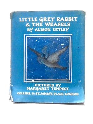 Bild des Verkufers fr Little Grey Rabbit & The Weasels zum Verkauf von World of Rare Books