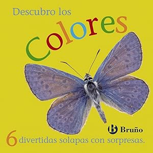 Imagen del vendedor de Descubre los colores. 6 divertidas solapas con sorpresas. a la venta por Libros Tobal