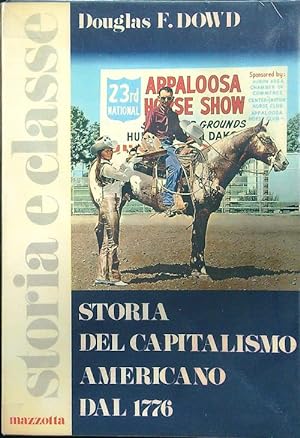 Bild des Verkufers fr Storia del capitalismo americano dal 1776 zum Verkauf von Librodifaccia